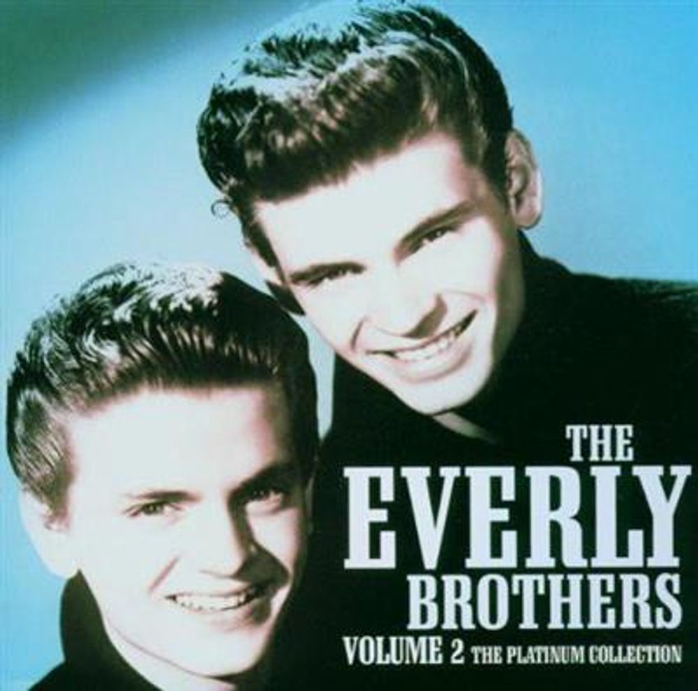 The Everly Brothers - The Platinum Collection Volume 2 (CD)