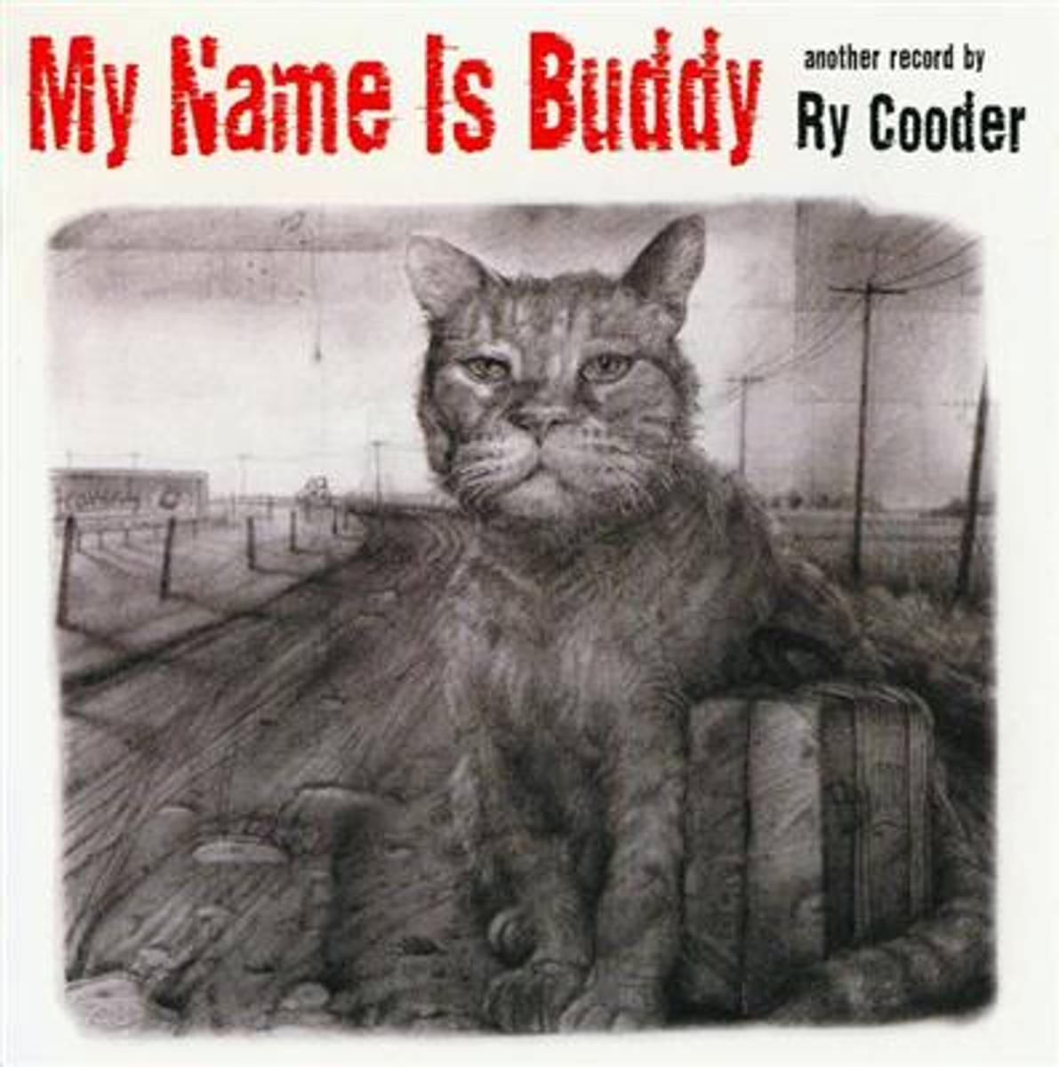 Ry Cooder - My Name Is Buddy (CD)
