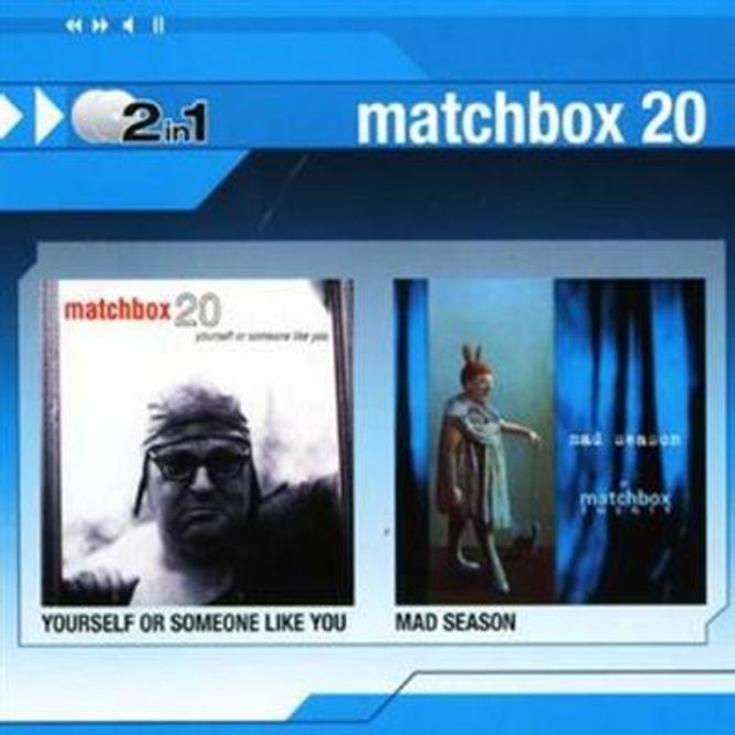 Hovedbilde Matchbox Twenty - Yourself Or Someone Like You - Mad Season ...