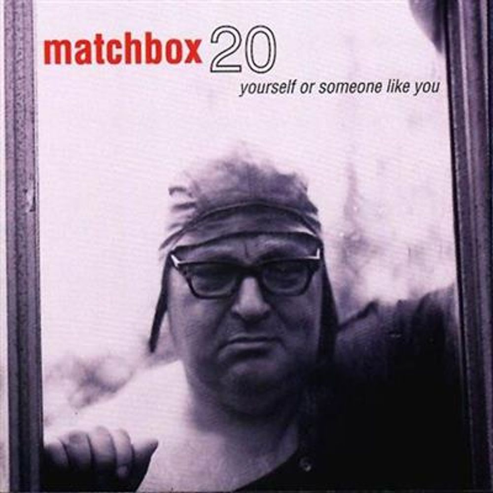 Matchbox Twenty - Yourself Or Someone Like You (CD)
