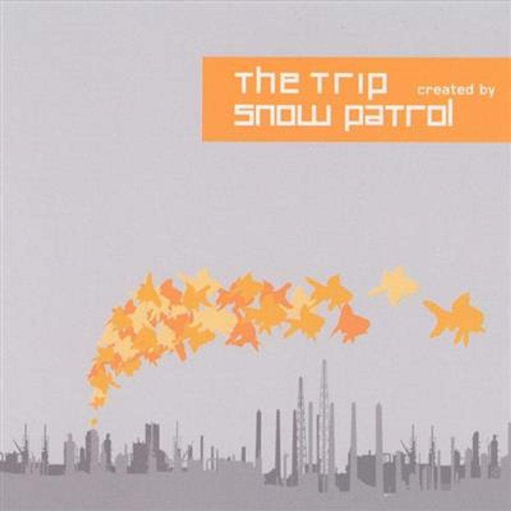Snow Patrol - The Trip Created By Snow Patrol (2CD)