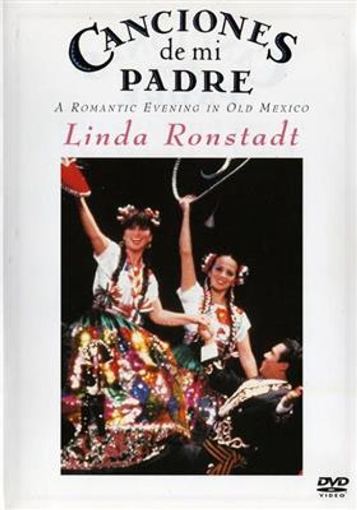 Linda Ronstadt - Canciones De Mi Padre (DVD)