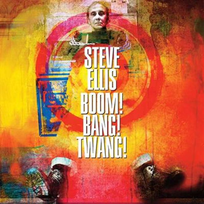 Hovedbilde Steve Ellis - Boom! Bang! Twang! - RSD 2018 (Vinyl)