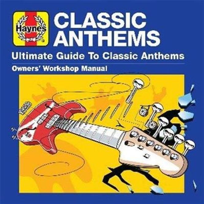 Hovedbilde Haynes Classic Anthems: Ultimate Guide to Classic Anthems ...