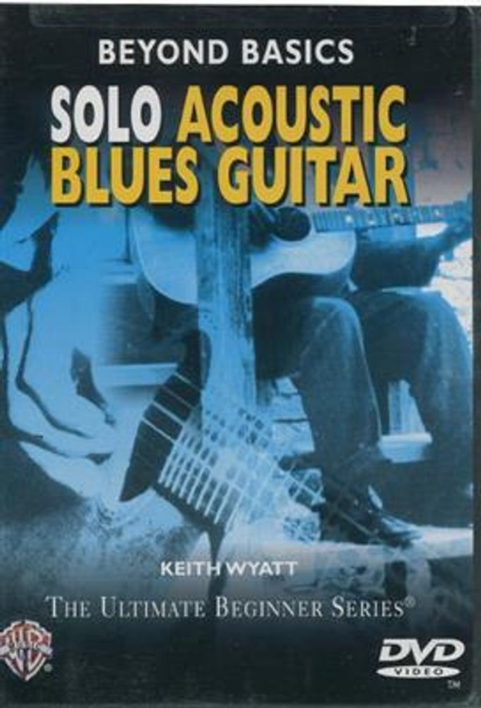 Beyond Basics - Solo Acoustic Blues Guitar (DVD)