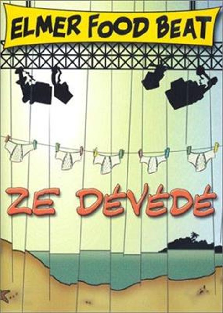 Elmer Food Beat - Ze Devede (DVD)