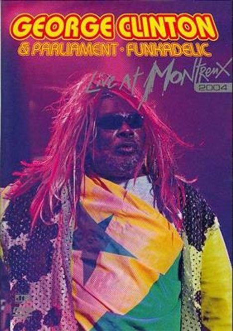 Hovedbilde George Clinton & Parliament Funkadelic - Live At Montreux ...