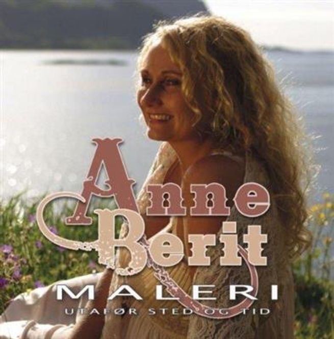 Hovedbilde Anne Berit - Maleri - Utafør Sted Og Tid (CD)