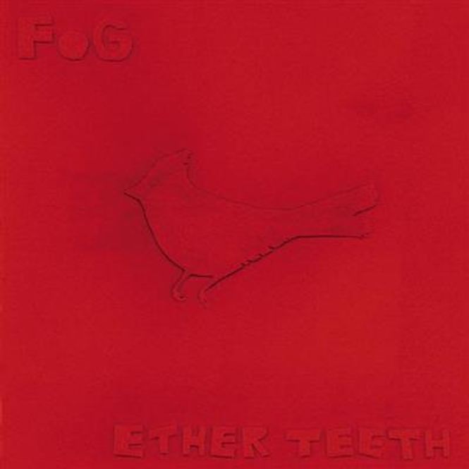 Hovedbilde Fog - Ether Teeth