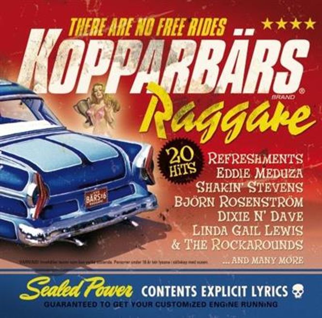 Hovedbilde There Are No Free Rides Kopparbärs Raggare
