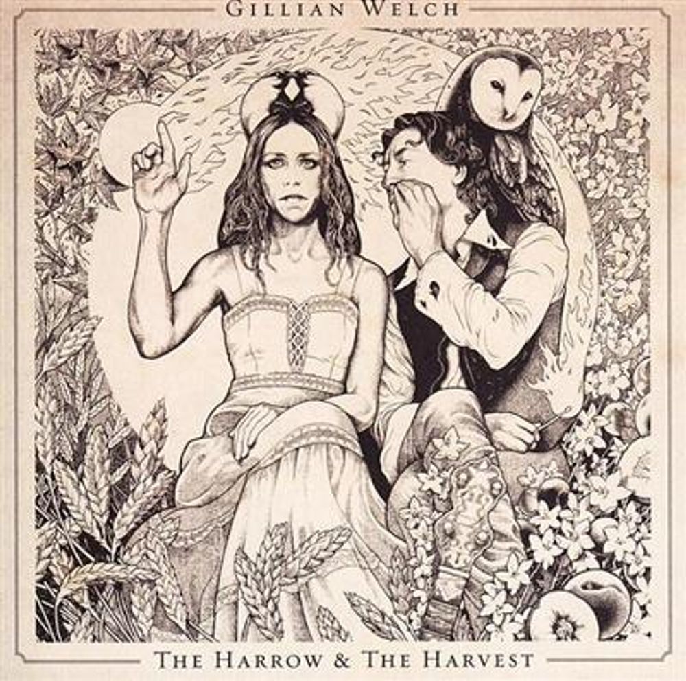 Gillian Welch - The Harrow & The Harvest