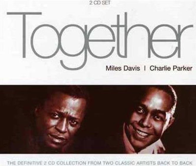 Hovedbilde Miles Davis / Charlie Parker -  Together (2CD)