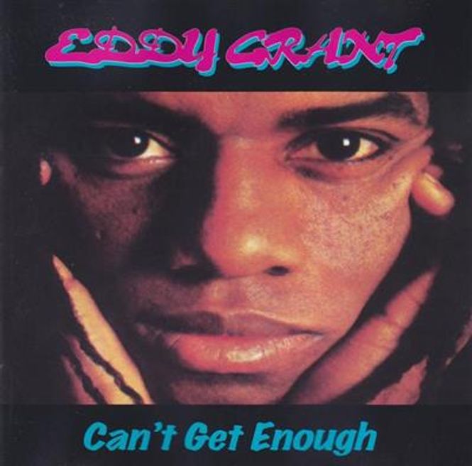 Hovedbilde Eddy Grant - Can't Get Enough (CD)