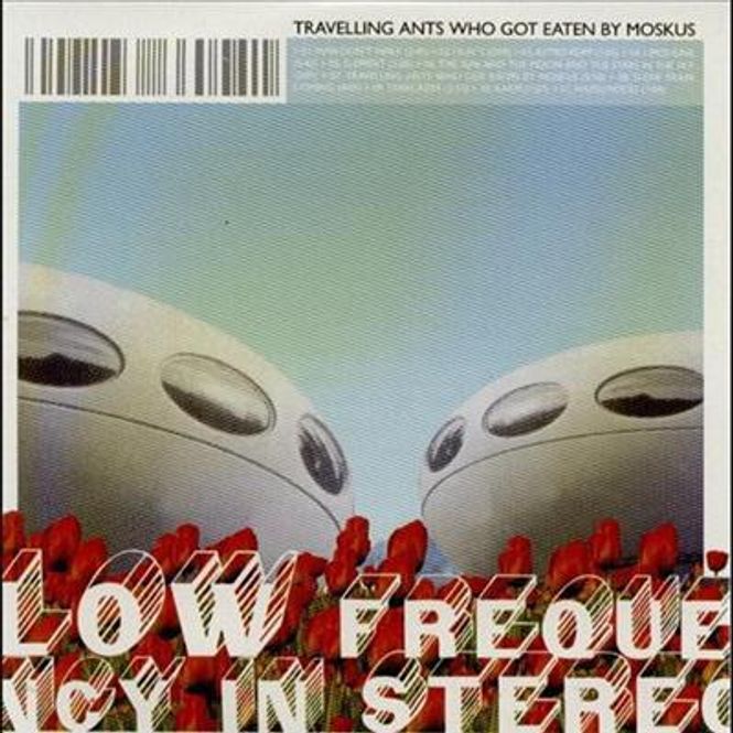 Hovedbilde Low Frequency In Stereo -Travelling Ants Who Got Eaten By ...