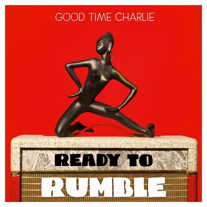 Hovedbilde Good Time Charlie - Ready To Rumble (CD)