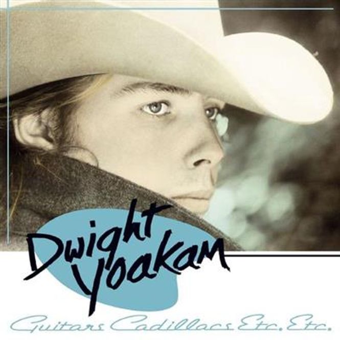 Hovedbilde Dwight Yoakam - Guitars, Cadillacs, Etc., Etc. (CD)