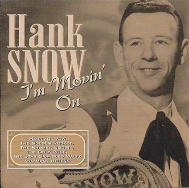 Hovedbilde Hank Snow - I'm Movin' On (CD)