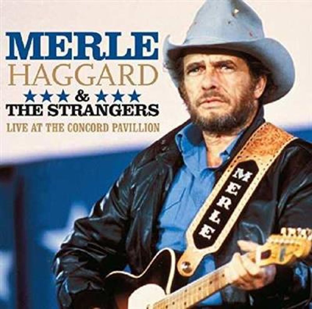 Merle Haggard & Stranger - Live At The Concord Pavillion (CD)