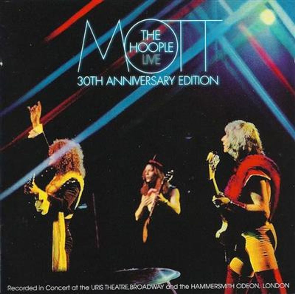 Mott The Hoople - Mott The Hoople Live - 30th Anniversary Edition (2CD)