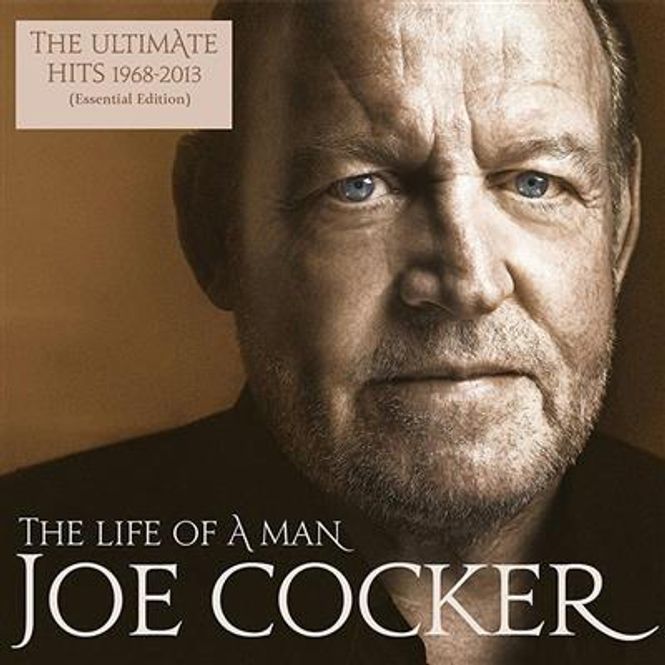 Hovedbilde Joe Cocker - The Life Of A Man: The Ultimate Hits 1968-2013 ...