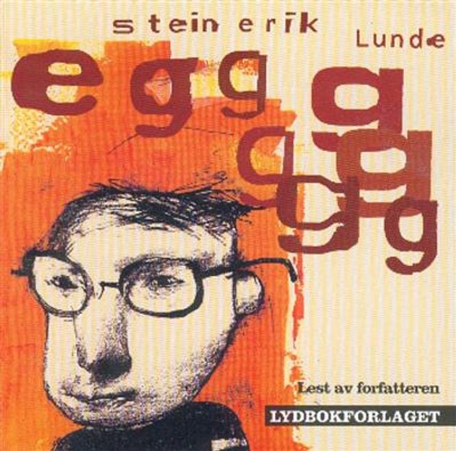 Hovedbilde Eggg (Stein Erik Lunde) (Lydbok-CD)
