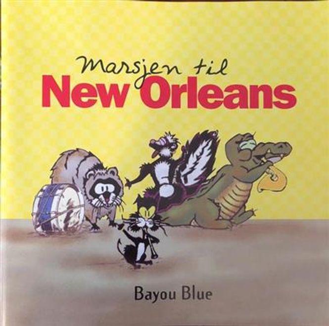 Hovedbilde Bayou Blue - Marsjen Til New Orleans (CD)