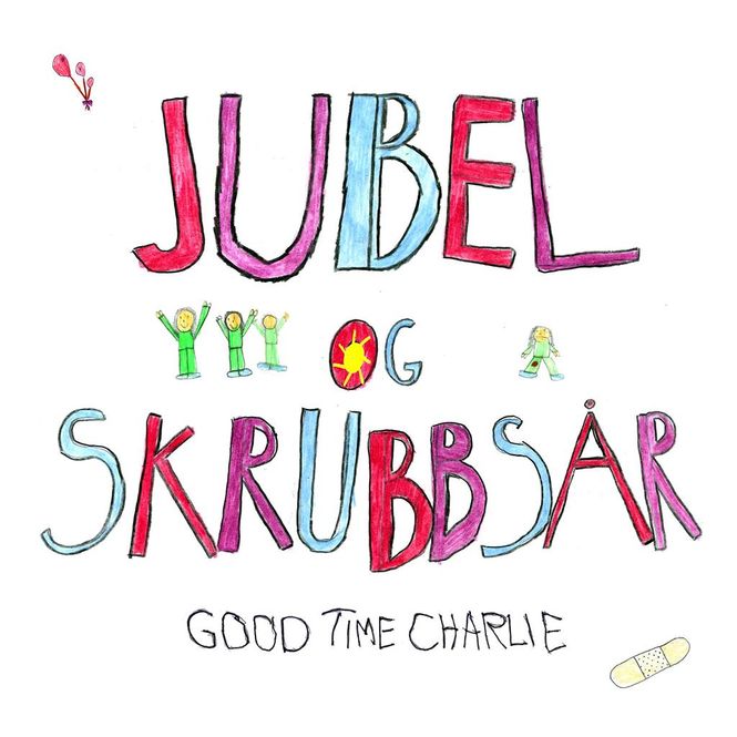 Hovedbilde Good Time Charlie - Jubel og Skrubbsår (CD)