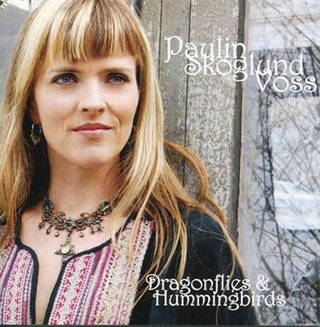 Hovedbilde Paulin Skoglund Voss - Dragonflies & Hummingbirds (CD)
