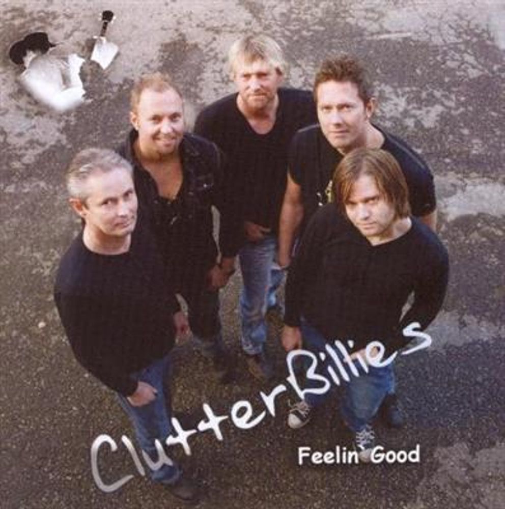 Clutterbillies - Feelin' Good (CD)