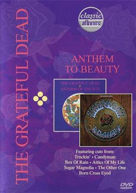 Hovedbilde The Grateful Dead - Anthem To Beauty - Classic Albums ...