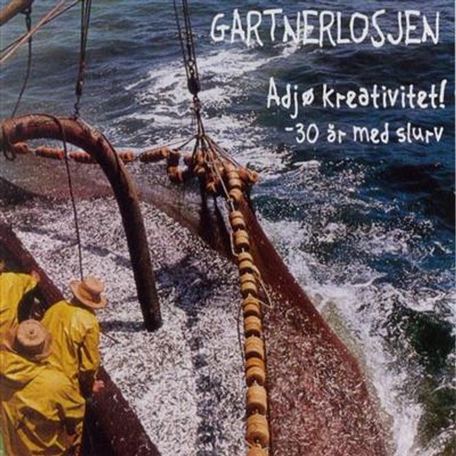 Hovedbilde Gartnerlosjen - Adjø Kreativitet - 30 År Med Slurv (CD)