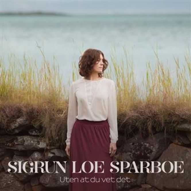 Hovedbilde Sigrun Loe Sparboe - Uten At Du Vet Det (CD)