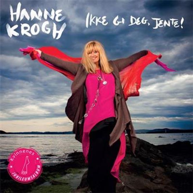 Hovedbilde Hanne Krogh - Ikke Gi Deg, Jente! (CD)