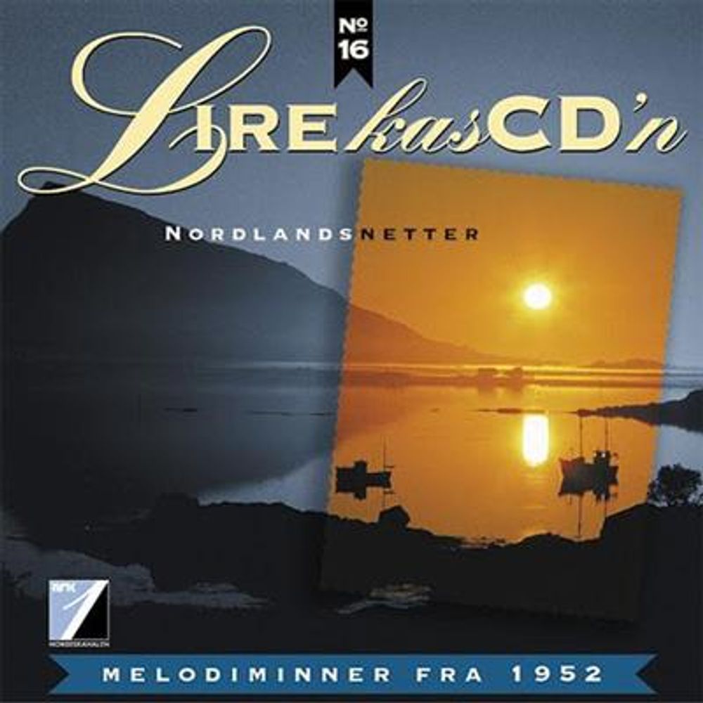 Lirekassen 16 - Nordlandsnetter (CD)