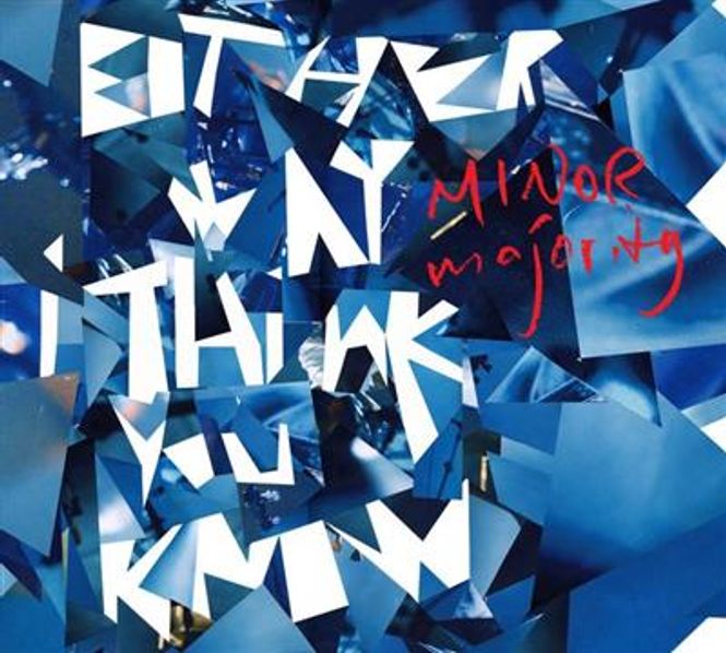 Hovedbilde Minor Majority - Either Way I Think You Know (CD)