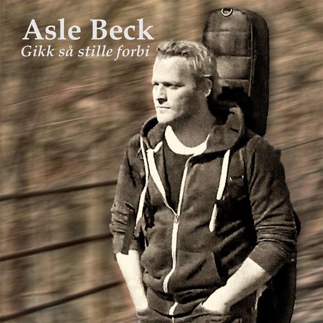 Hovedbilde Asle Beck - Gikk Så Stille Forbi (CD)