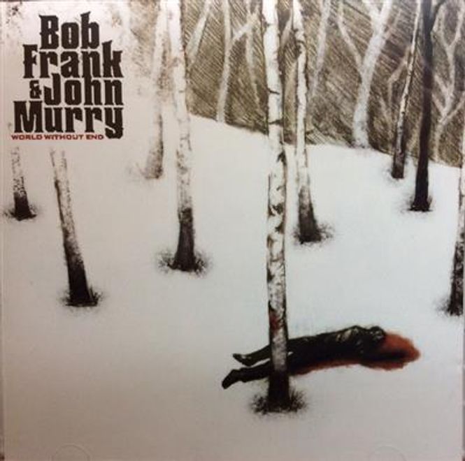 Hovedbilde Bob Frank & John Murry -  World Without End (CD)
