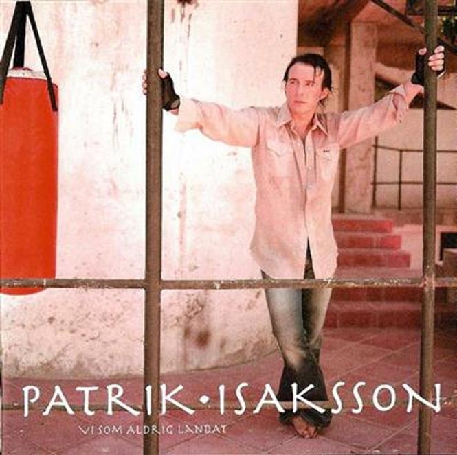 Hovedbilde Patrik Isaksson - Vi Som Aldrig Landat (CD)
