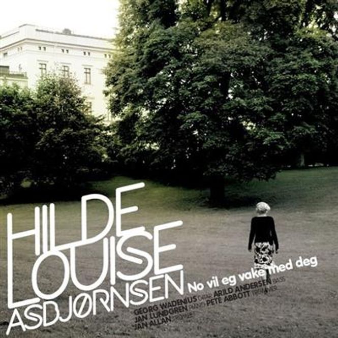 Hovedbilde Hilde Louise Asbjørnsen - No Vil Eg Vake Med Deg - En ...