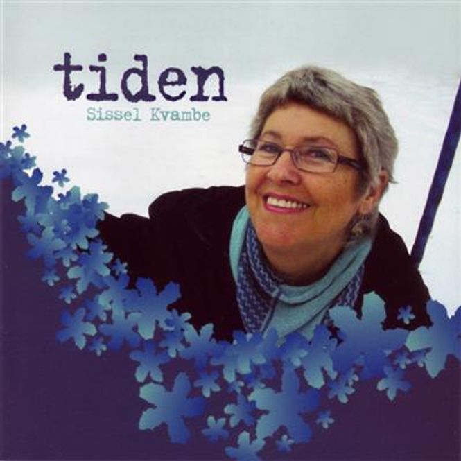 Hovedbilde Sissel Kvambe - Tiden (CD)