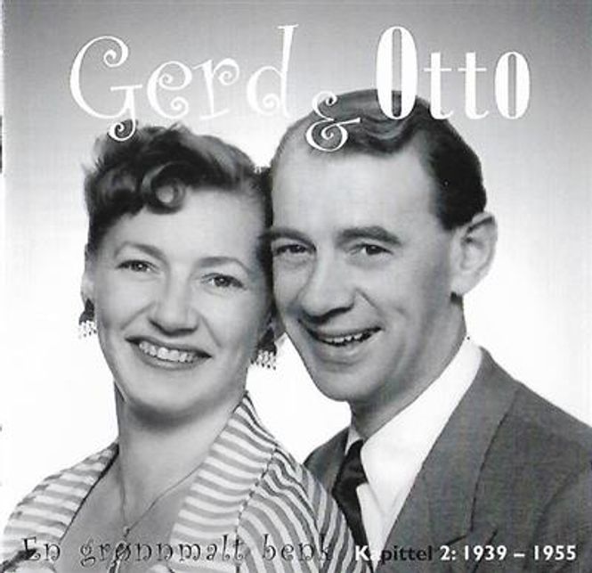 Hovedbilde Gerd og Otto - Kapittel 2 - 1939 - 1955 (CD)