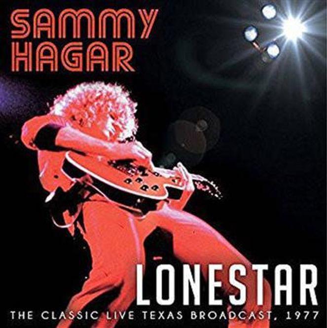 Hovedbilde Sammy Hagar - Lonestar - The Classic Live Texas Broadcast ...