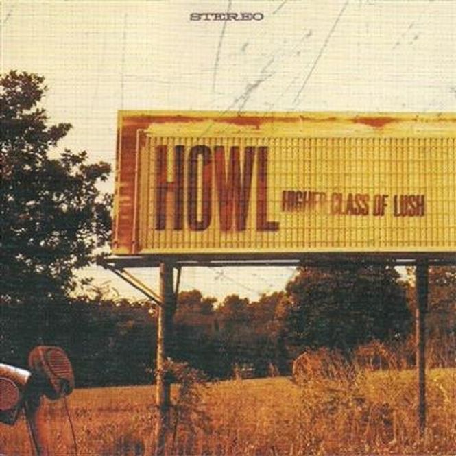 Hovedbilde Howl - Higher Class Of Lush (CD)