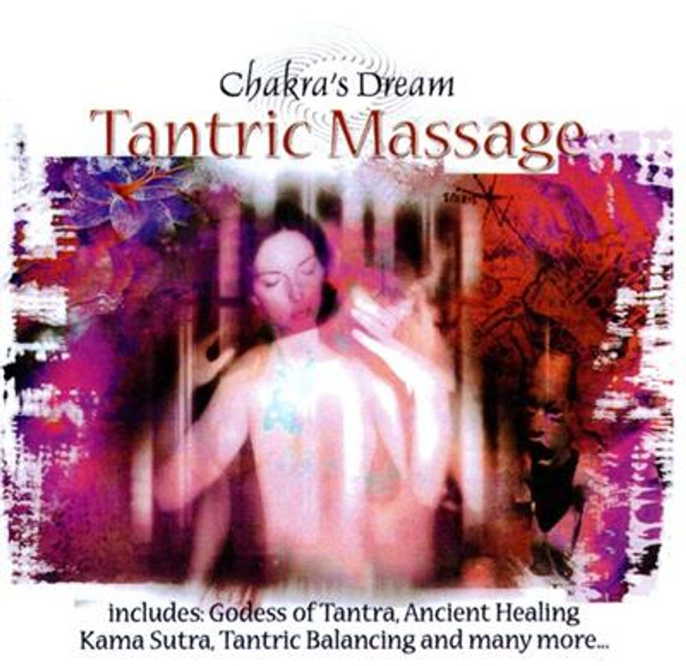 Chakra's Dream - Tantric Massage (CD)