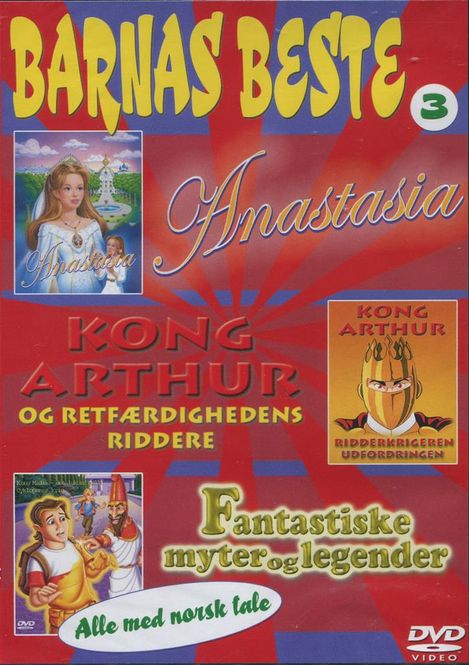Hovedbilde Barnas Beste 3 - Anastasia / Kong Arthur / Fantastiske ...