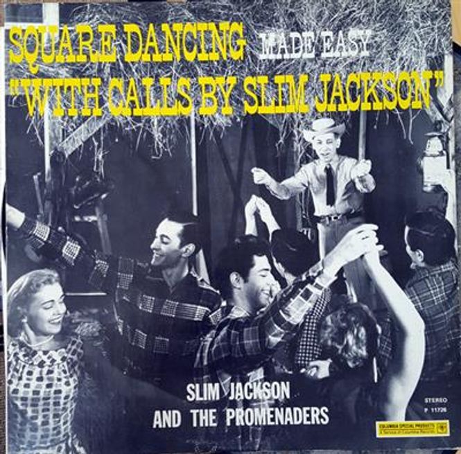 Hovedbilde Slim Jackson And The Promenaders - Square Dancing Made Easy ...