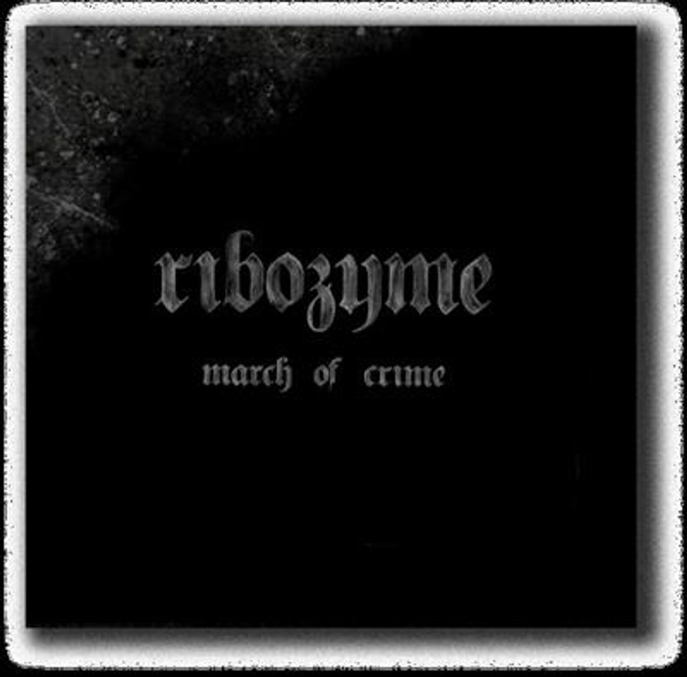 Ribozyme - March Of Crime (CD)