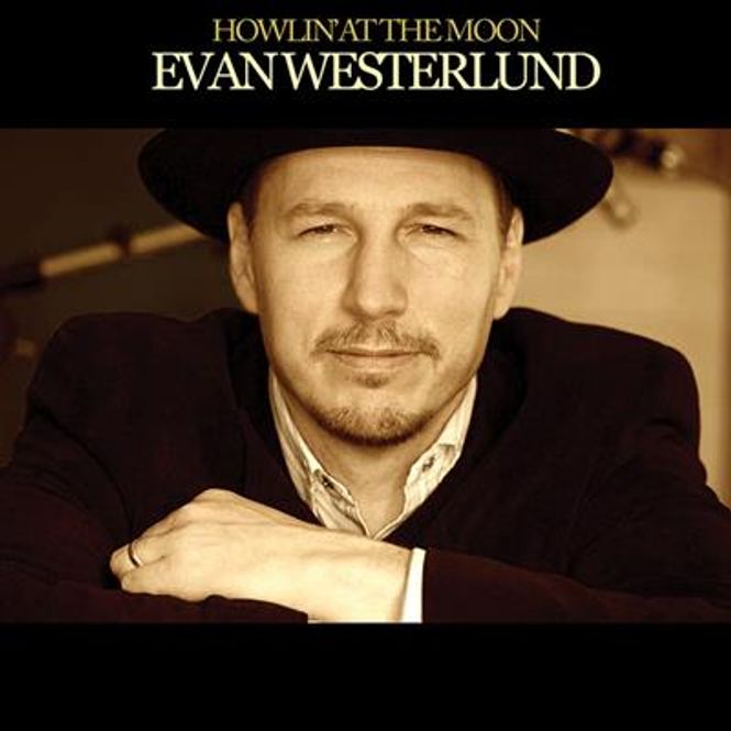 Hovedbilde Evan Westerlund - Howlin At The Moon (CD)