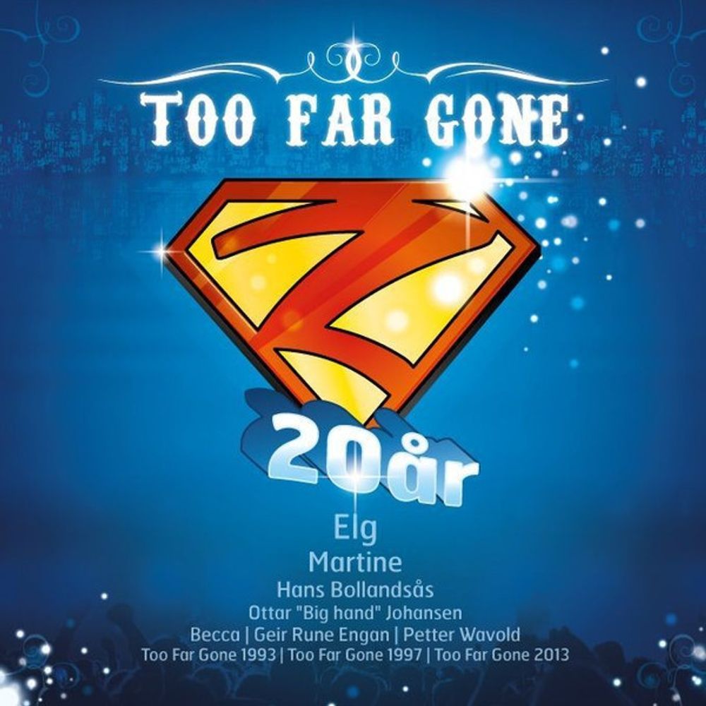 Too Far Gone - 20 År (CD)