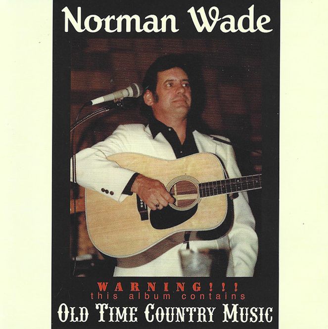 Hovedbilde Norman Wade - Warning -This Album Contains Old Time Country ...